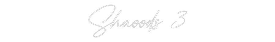 Custom Neon: Shaoods 3