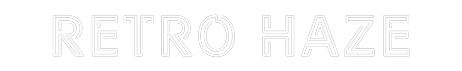 Custom Neon: RETRO HAZE