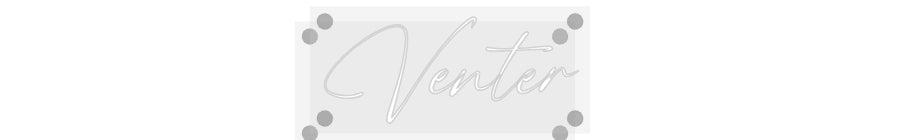 Custom Neon: Venter