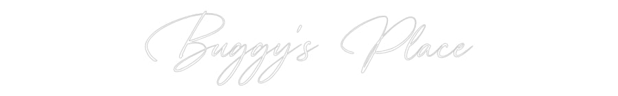 Custom Neon: Buggy's Place