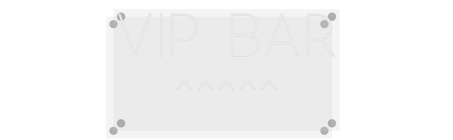 Custom Neon: VIP BAR
^^^^^