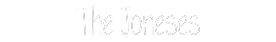 Custom Neon: The Joneses