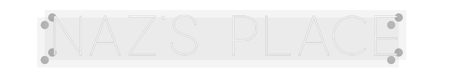 Custom Neon: Naz’s place