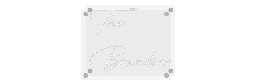 Custom Neon: The
Branders