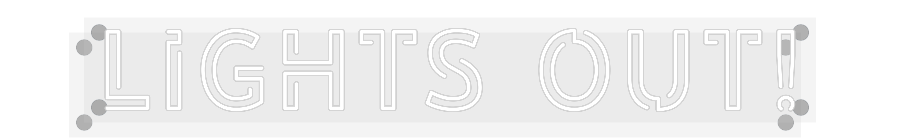 Custom Neon: Lights out!