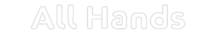 Custom Neon: All Hands