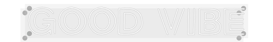 Custom Neon: Good vibe