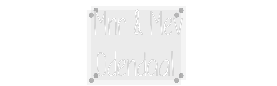 Custom Neon: Mnr & Mev
Od...