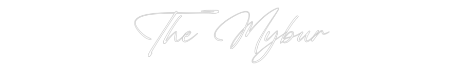 Custom Neon: The Mybur
