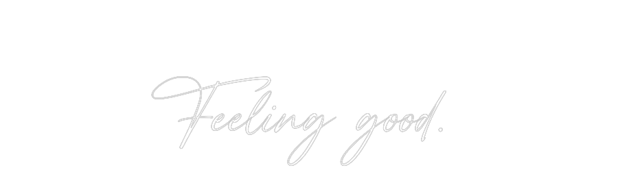Custom Neon: 
Feeling goo...