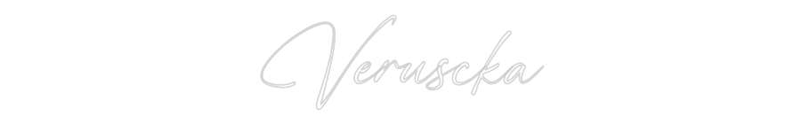 Custom Neon: Veruscka