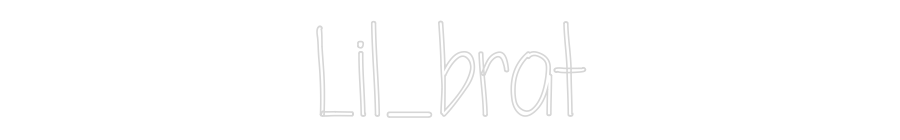 Custom Neon: Lil_brat