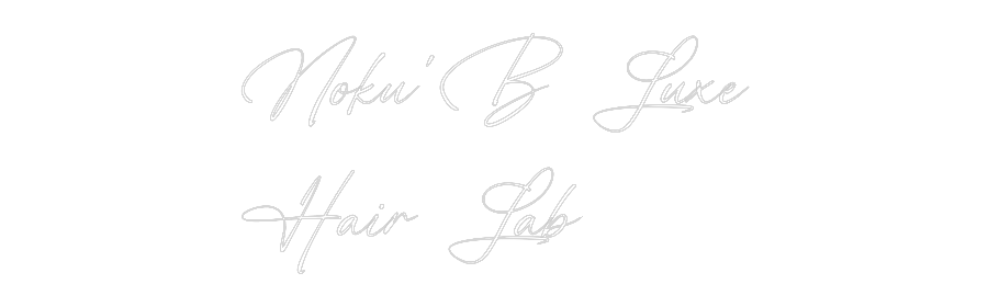 Custom Neon: Noku’B Luxe
...