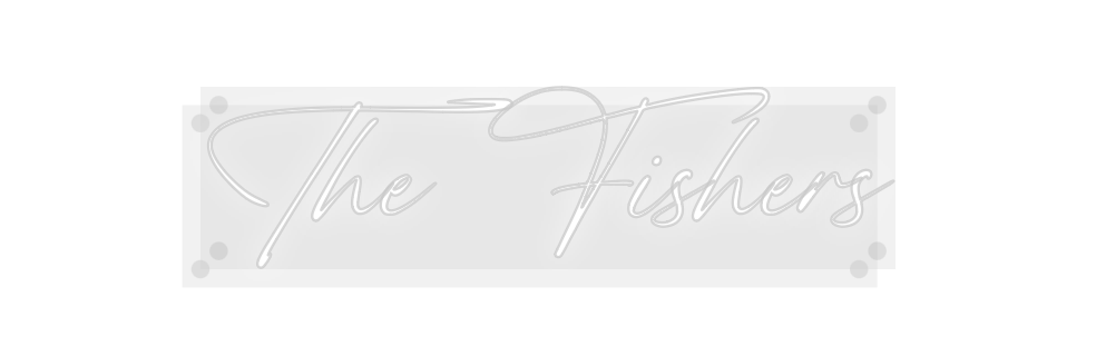 Custom Neon: The Fishers