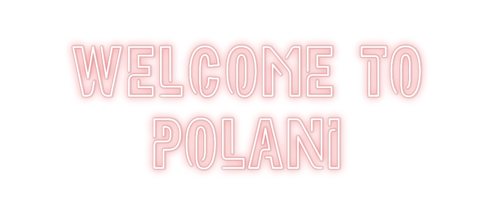 Custom Neon: Welcome To
Po...
