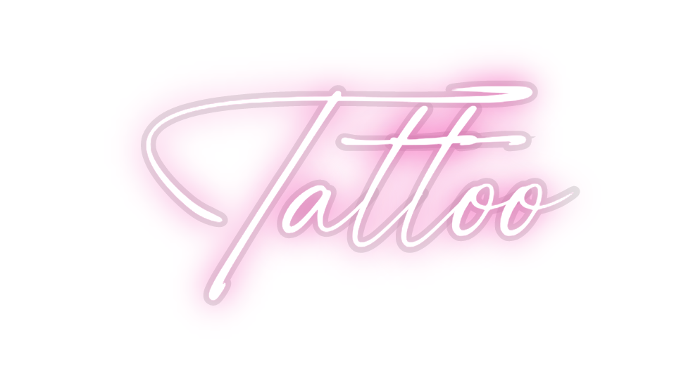 Custom Neon: Tattoo