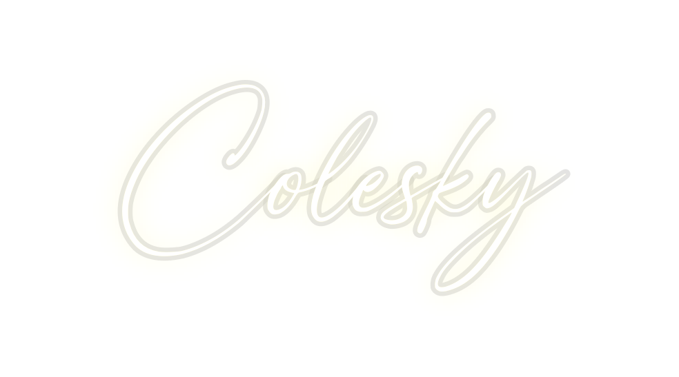 Custom Neon: Colesky