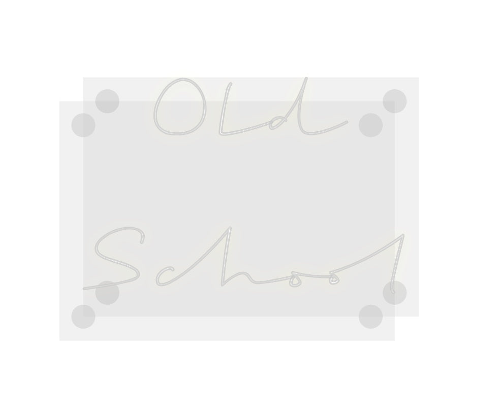 Custom Neon: Old
School