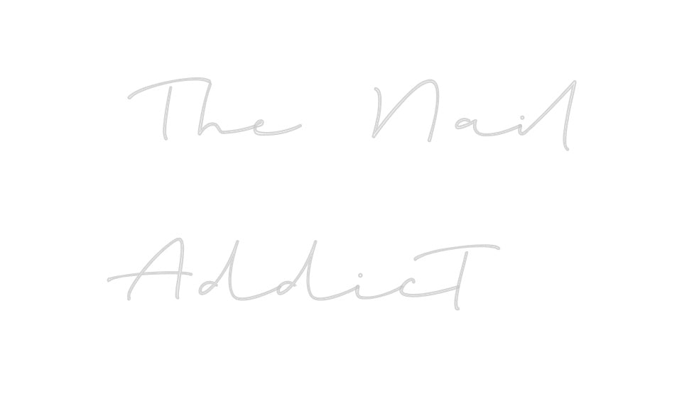 Custom Neon: The Nail
Add...