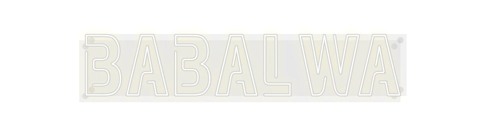 Custom Neon: BABALWA