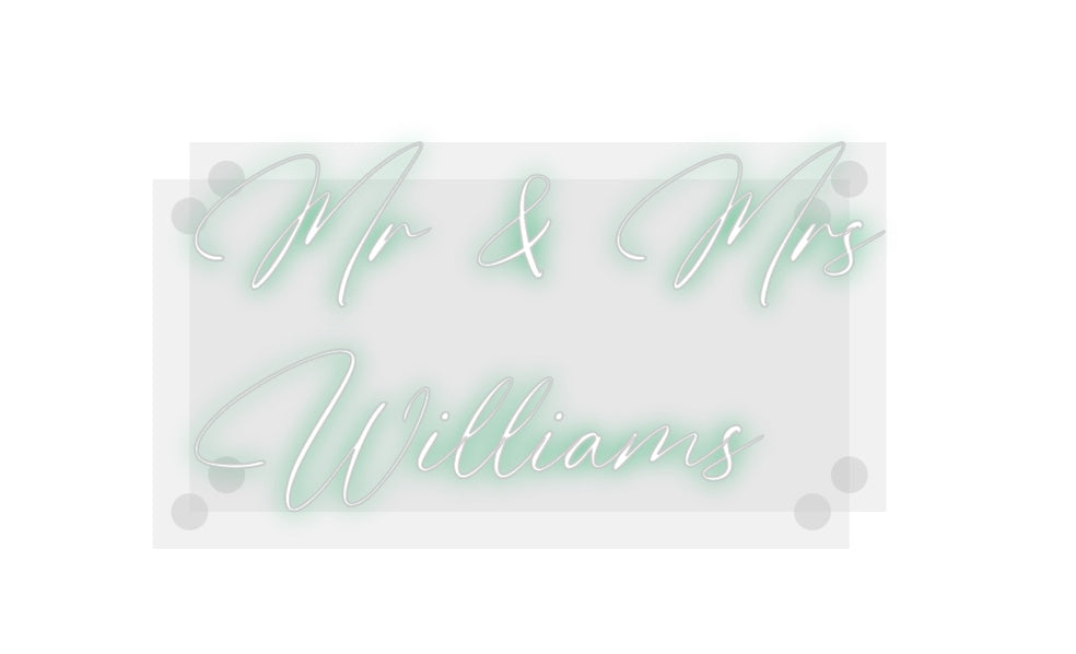 Custom Neon: Mr & Mrs
Wil...