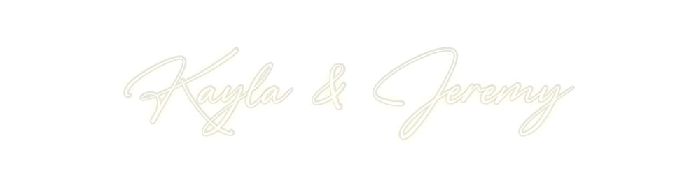 Custom Neon: Kayla & Jeremy