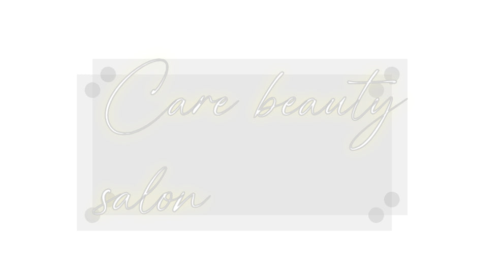 Custom Neon: Care beauty
...