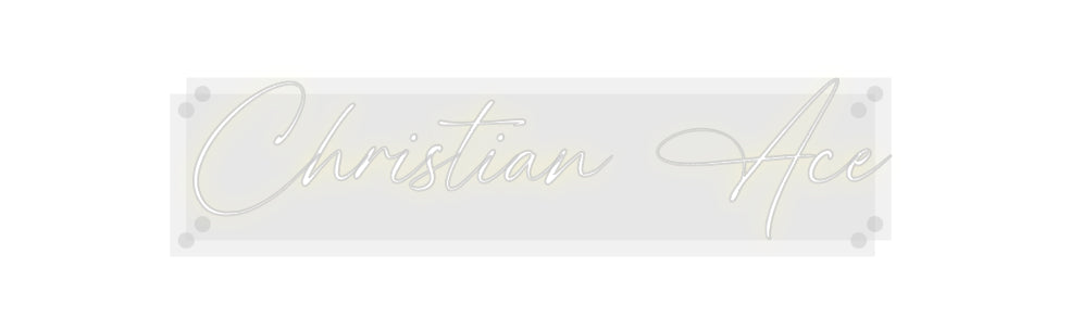 Custom Neon: Christian Ace