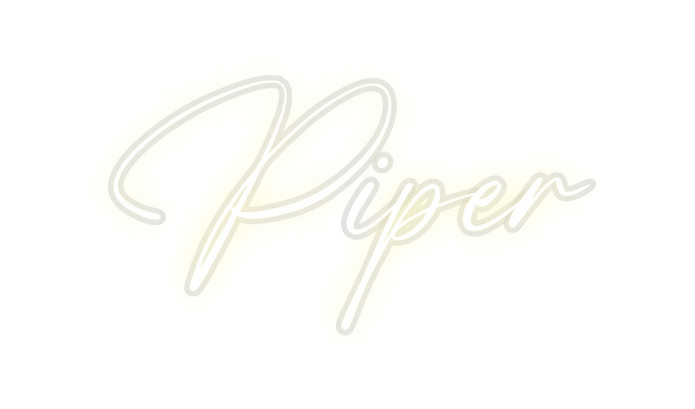 Custom Neon: Piper