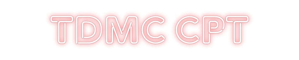 Custom Neon: TDMC CPT