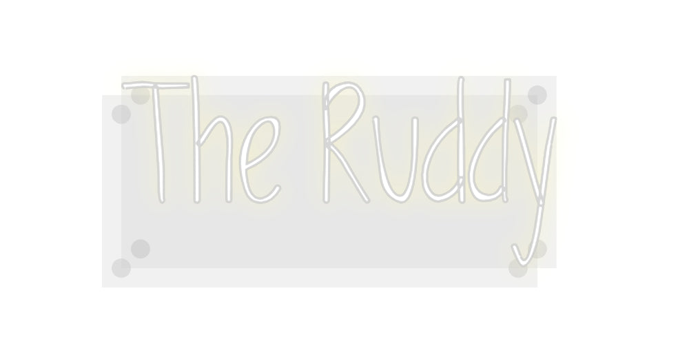 Custom Neon: The Ruddy