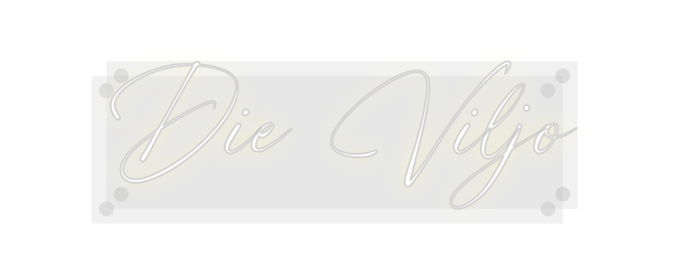 Custom Neon: Die Viljo