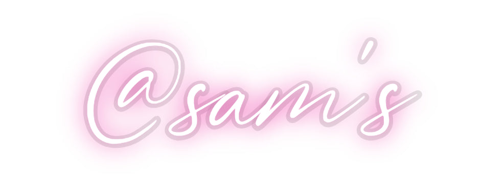 Custom Neon: @sam's