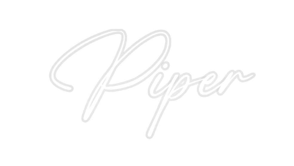 Custom Neon: Piper