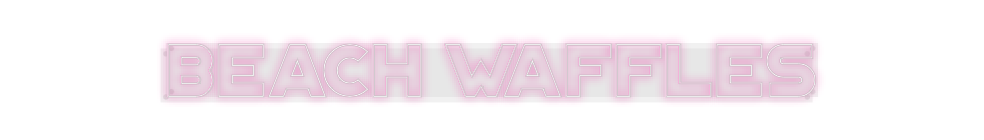 Custom Neon: Beach Waffles