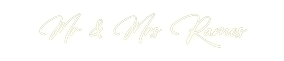 Custom Neon: Mr & Mrs Ramos
