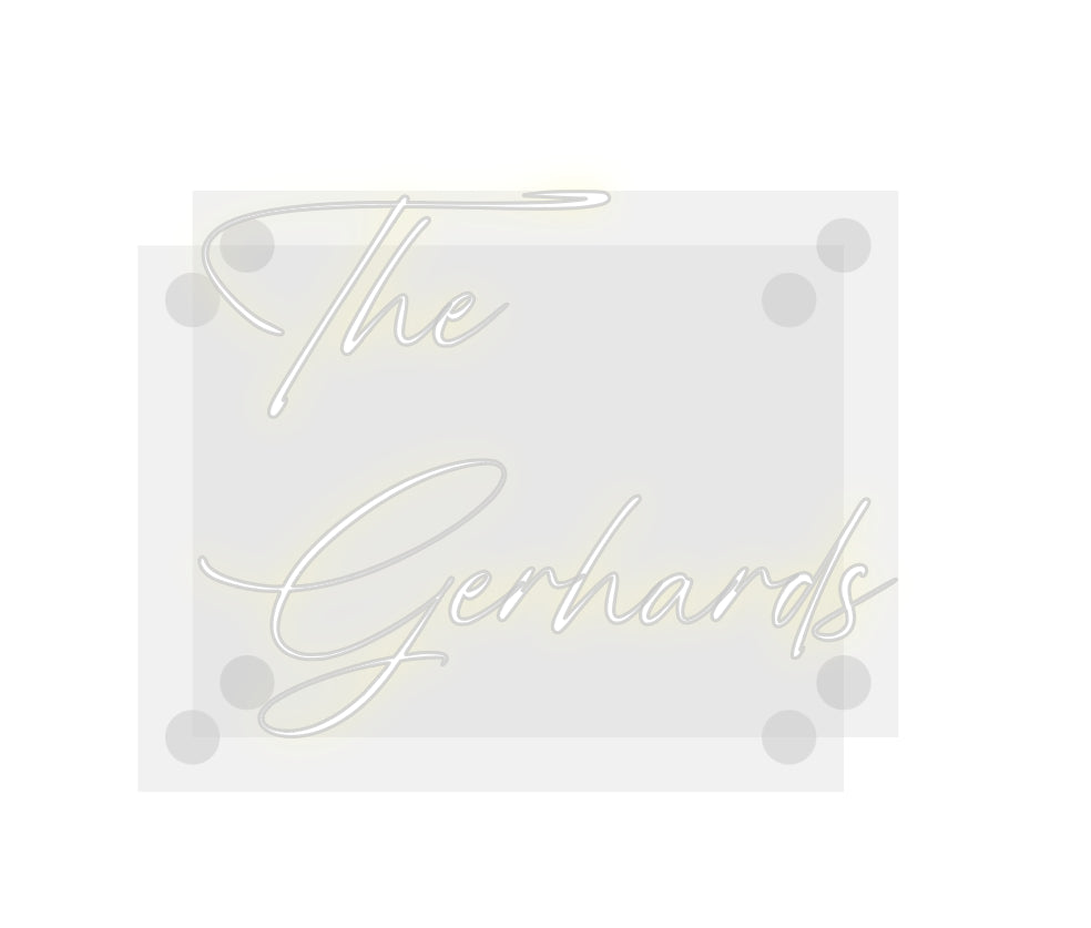 Custom Neon: The
Gerhards