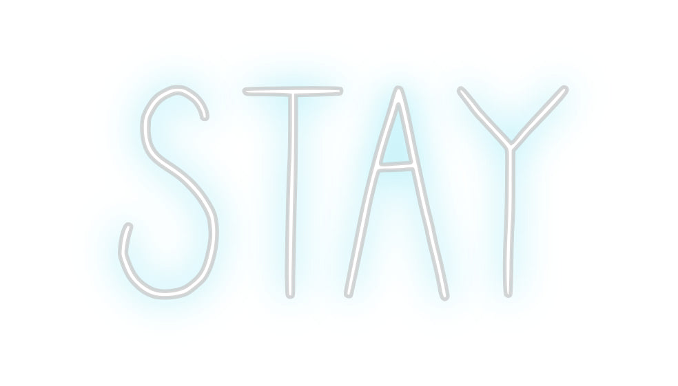 Custom Neon: STAY