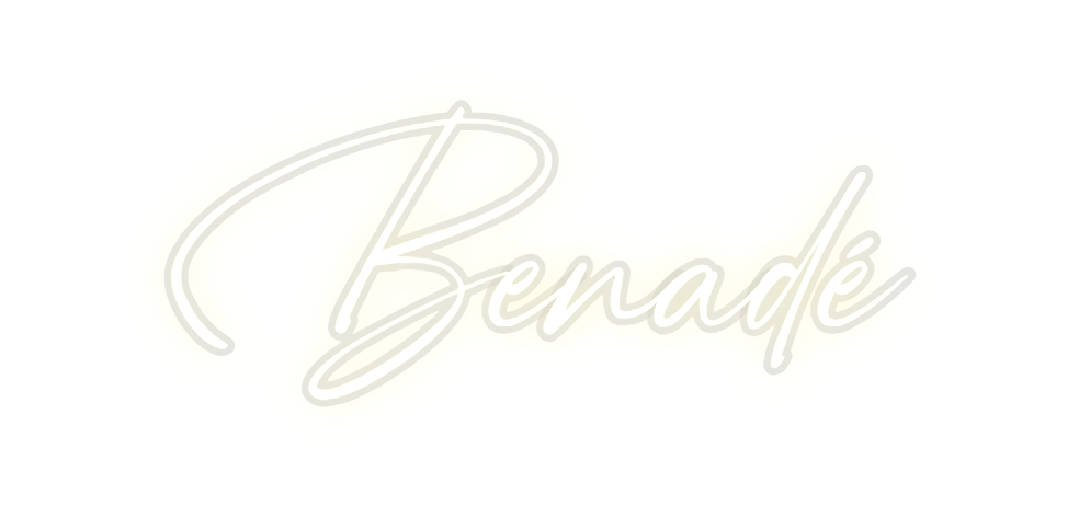 Custom Neon: Benadé