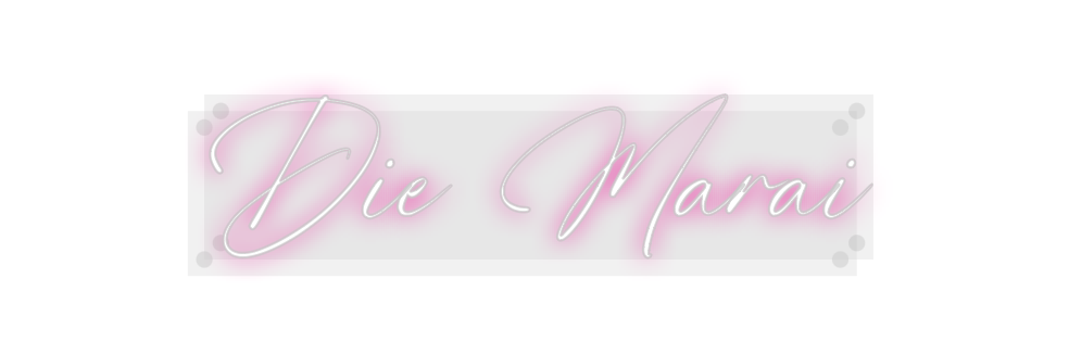 Custom Neon: Die Marai