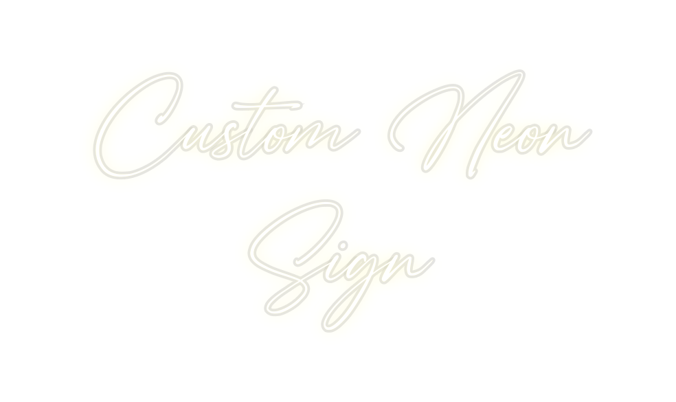 Custom Neon: Custom Neon
...