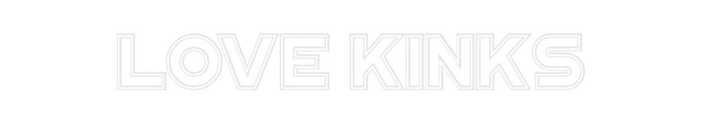 Custom Neon: LOVE KINKS