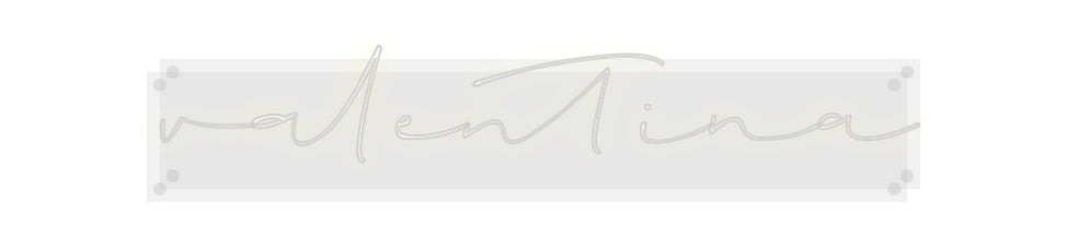 Custom Neon: valentina