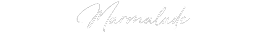 Custom Neon: Marmalade