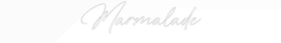 Custom Neon: Marmalade