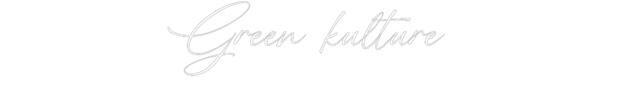 Custom Neon: Green kulture