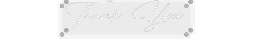 Custom Neon: Thank You