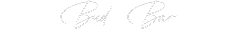 Custom Neon: Bud Bar