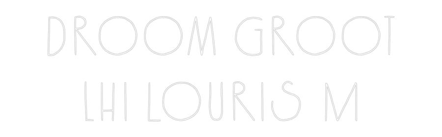 Custom Neon: Droom Groot
...