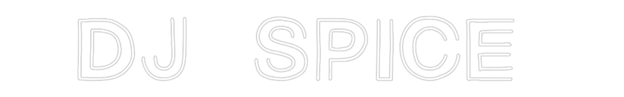 Custom Neon: DJ Spice